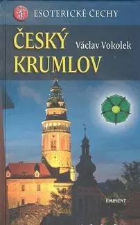 Ezoterika - ostatné Český Krumlov - Václav Vokolek
