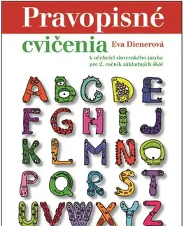 Slovenský jazyk Pravopisné cvičenia k učebnici SJ pre 2. ročník ZŠ - Eva Dienerová