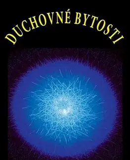 Ezoterika - ostatné Duchovné bytosti - Teodor Rosinský