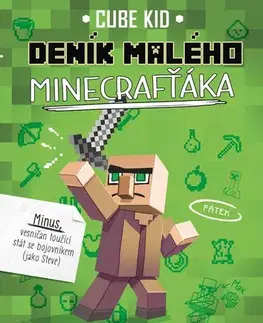 Dobrodružstvo, napätie, western Deník malého Minecrafťáka, 2. vydání - Cube Kid,Barbora Antonová