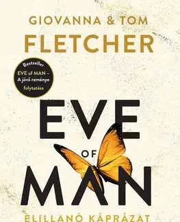 Dobrodružstvo, napätie, western Eve of Man – Az elillanó káprázat - Tom Fletcher,Giovanna Fletcher