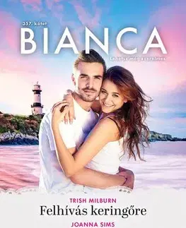 Romantická beletria Bianca 357. - Sims Joanna,Major Michelle,Milburn Trish
