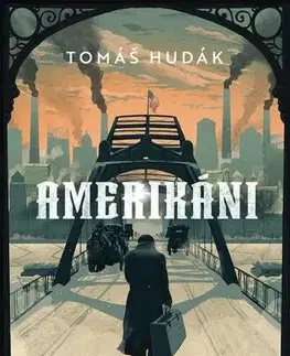Romantická beletria Amerikáni - Tomáš Hudák