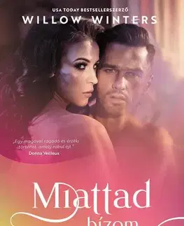 Romantická beletria Julia & Mason 1: Miattad bízom - Willow Winters