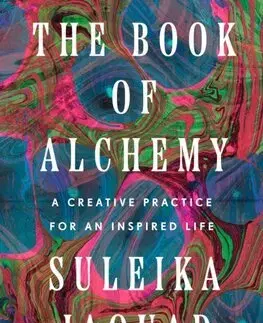 Rozvoj osobnosti The Book of Alchemy - Suleika Jaouad