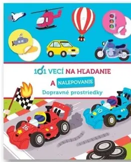 Nalepovačky, vystrihovačky, skladačky Dopravné prostriedky - 101 vecí na hľadanie a nalepovanie