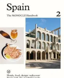 Európa Spain: The Monocle Handbook - Kolektív autorov