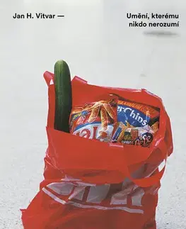 Umenie - ostatné Umění, kterému nikdo nerozumí - Jan H. Vitvar