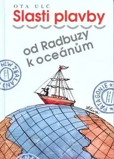 Humor a satira Slasti plavby - Ota Ulč