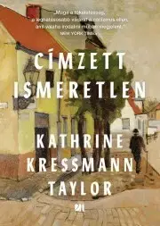 Historické romány Címzett ismeretlen - Kressmann Taylor Kathrine