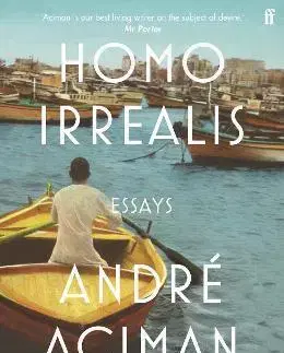 Eseje, úvahy, štúdie Homo Irrealis - André Aciman