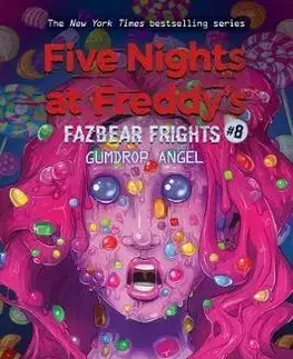 Young adults Five Nights at Freddys: Fazbear Frights 8 Gumdrop Angel - Andrea Waggener,Scott Cawthon