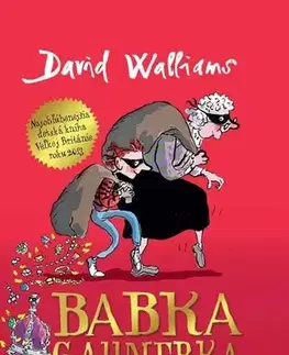 Dobrodružstvo, napätie, western Babka gaunerka - David Walliams