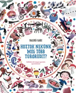 Skutočné príbehy Hoztok nekünk még több túrórudit? - Külföldön élő magyar gyerekek igaz történetei - 2.rész - Gabi Raskó