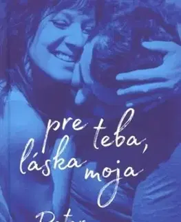 Slovenská poézia Pre teba, láska moja - Peter Lipovský