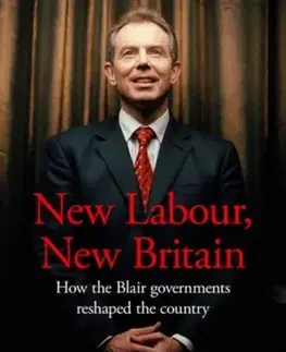 Politológia New Labour, New Britain? - Glen O’Hara