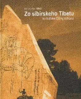 Cestopisy Zo sibírskeho Tibetu - Svetozár Krno