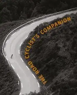 Beh, bicyklovanie, plávanie The Road Cyclists Companion - Peter Drinkell