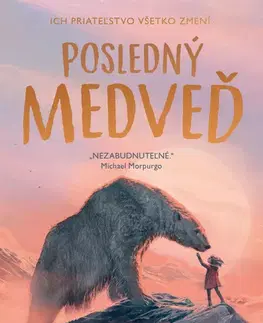 Pre deti a mládež - ostatné Posledný medveď - Hannah Gold,Adriana Oravcová