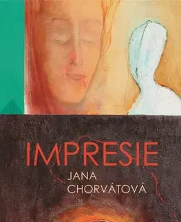 Slovenská poézia Impresie - Jana Chorvátová