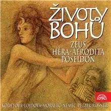 Beletria - ostatné SUPRAPHON a.s. Životy bohů