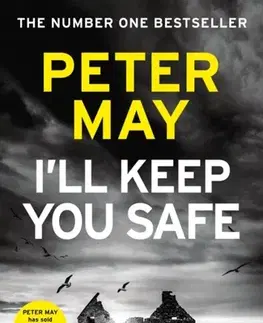 Detektívky, trilery, horory I'll Keep You Safe - Peter May