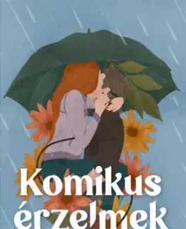 Romantická beletria Komikus érzelmek - (Különleges kiadás) - Tarah DeWitt