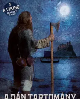 Historické romány A dán tartomány - Egy jomsviking története - Bjorn Andreas Bull-Hansen