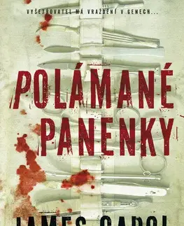 Detektívky, trilery, horory Polámané panenky - Carol James