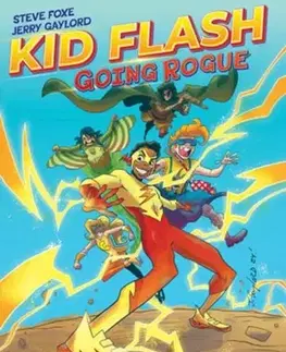 Beletria - ostatné Kid Flash: Going Rogue - Jerry Gaylord,Steve Foxe