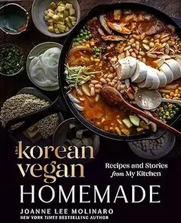 Ázijská The Korean Vegan: Homemade - Joanne Lee Molinaro