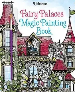 V cudzom jazyku Fairy Palaces Magic Painting Book - Lesley Sims,Barbara Bongini