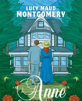 Svetová beletria Anne férjhez megy - Lucy Maud Montgomery