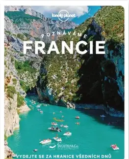 Európa Francie (poznáváme) - Lonely Planet