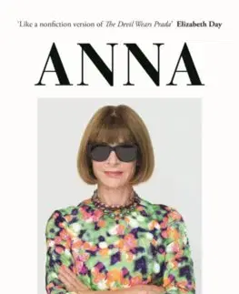 Biografie - ostatné Anna: The Biography - Amy Odell