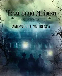 Detektívky, trilery, horory Traja starí mládenci - Zmiznitie snúbenca - H. J. Bornemisza
