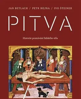 Medicína - ostatné Pitva - Ivo Šteiner