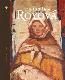 Slovenská beletria Biblické postavy - Kristína Royová
