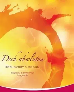 Ezoterika - ostatné Dech absolutna - Mooji