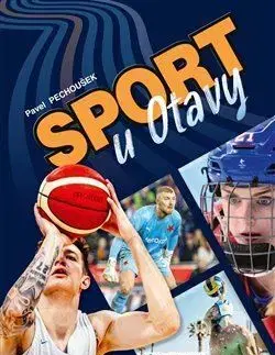 Šport - ostatné Sport u Otavy - Pavel Pěchoušek