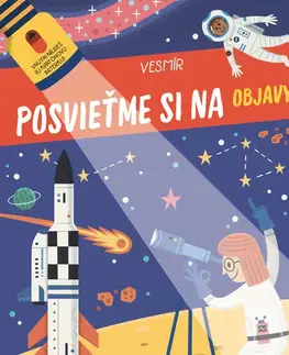 Pre deti a mládež - ostatné Posvieťme si na objavy Vesmír