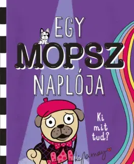 Rozprávky Egy mopsz naplója - Ki mit tud? - Kyla May
