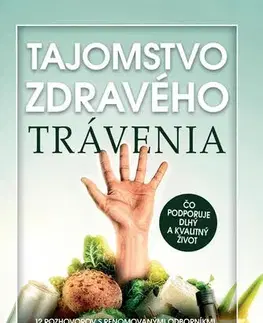 Alternatívna medicína - ostatné Tajomstvo zdravého trávenia