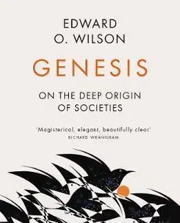 Sociológia, etnológia Genesis - Edward O. Wilson