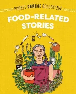 Pre deti a mládež - ostatné Food-Related Stories - Gaby Melian,Ashley Lukashevsky