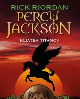 Fantasy, upíri Percy Jackson 3: Kliatba titanov, 2. vydanie - Rick Riordan,Jana Veselá
