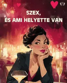 Erotická beletria Szex, és ami helyette van - Imre Andrea