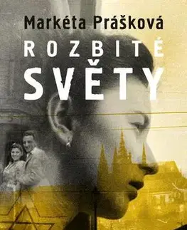Romantická beletria Rozbité světy - Markéta Prášková