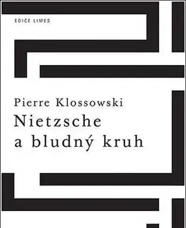 Filozofia Nietzsche a bludný kruh - Pierre Klossowski