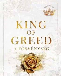 Romantická beletria King of Greed - A fösvénység - Éldekorált kiadás - Ana Huang